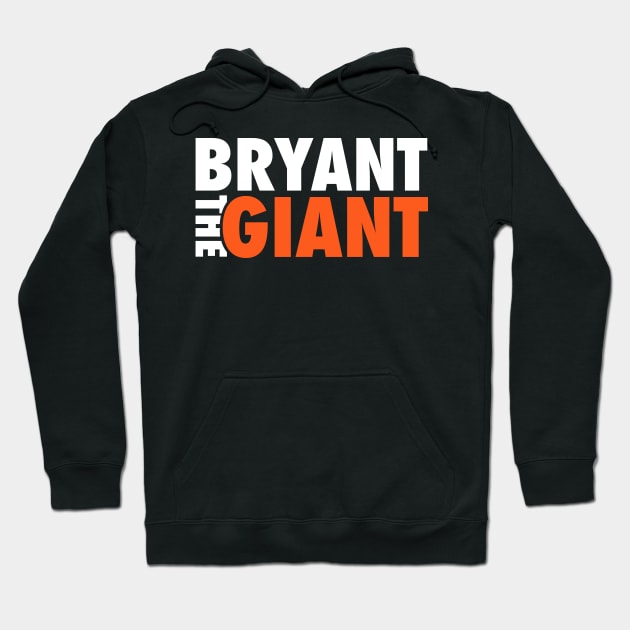 Bryant the Giant Hoodie by THEDFDESIGNS